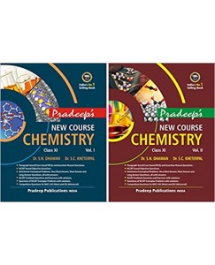 Pradeep's New Course Chemistry for Class 11 (Vol. 1 & 2)